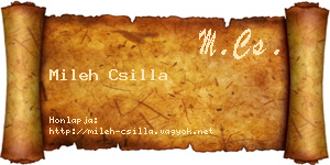 Mileh Csilla névjegykártya